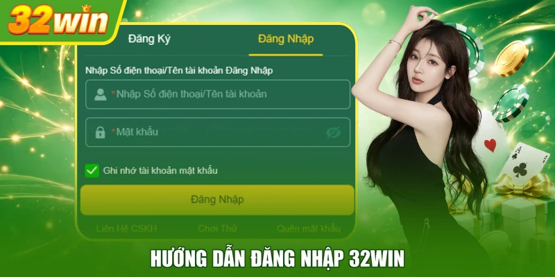 Hướng dẫn đăng nhập 32WIN