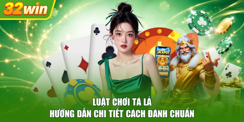 luật chơi tá lả