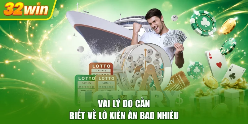 Vài lý do cần biết về lô xiên ăn bao nhiêu